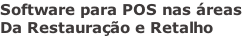Software para POS nas áreas Da Restauração e Retalho